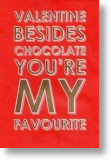 Besides Chocolate, Funny Valentine's Day Card