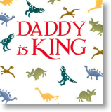 Dinosaurs - Daddy