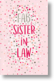 Fab, Sister-in-law Birthday Card