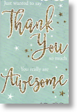 You're Awesome, Thank You Card