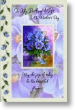 Beautiful Flowers, Wife Mother's Day Card