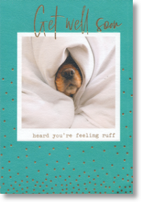 Feeling Ruff, Get Well Card