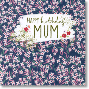 Flower Power, Mum Birthday Card