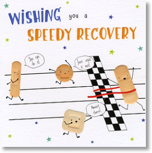 Speedy Recovery, Get Well Card