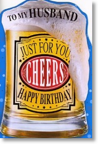 Frothy Beer, Husband Birthday Card